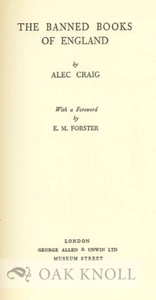 THE BANNED BOOKS OF ENGLAND With a Foreword by E.M. Forster.