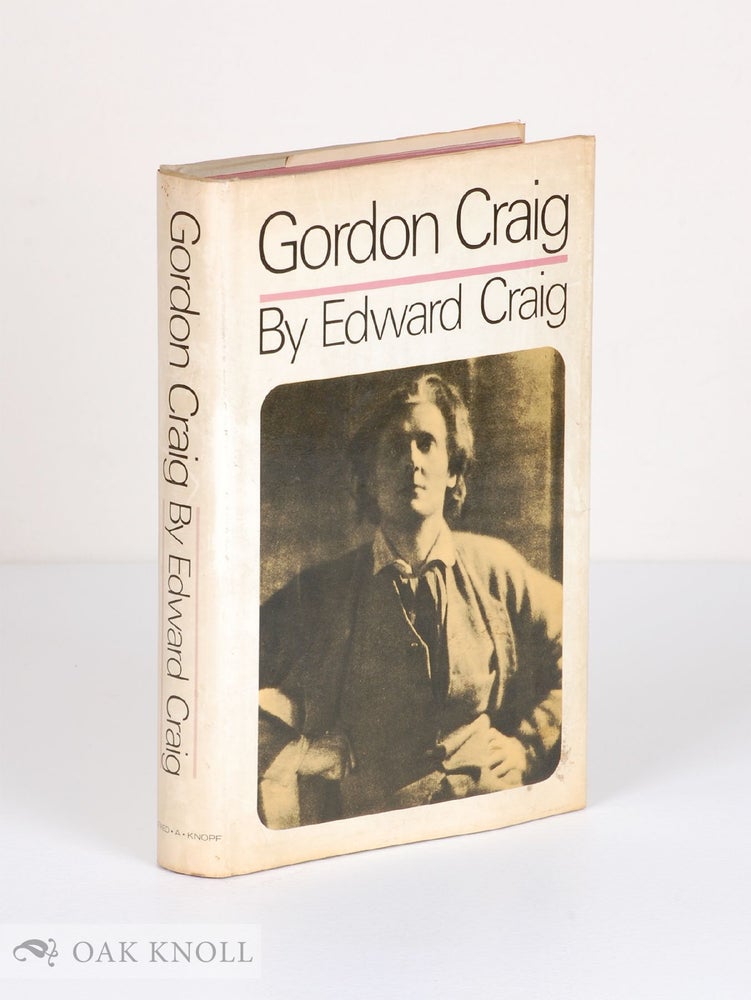 Order Nr. 123998 GORDON CRAIG THE STORY OF HIS LIFE. Edward Craig.