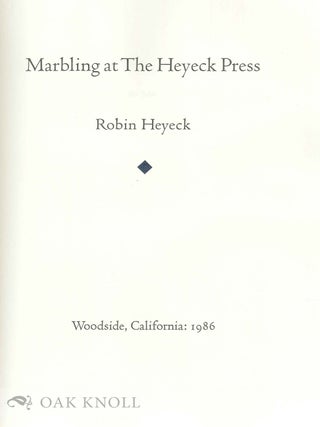MARBLING AT THE HEYECK PRESS.