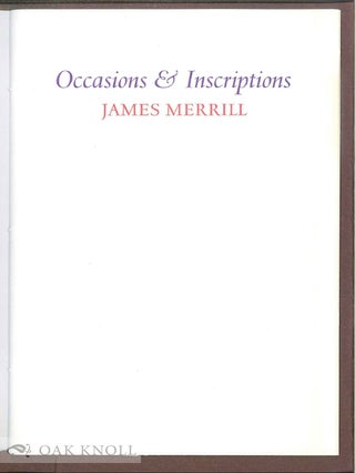 Order Nr. 124302 OCCASIONS & INSCRIPTIONS. James Merrill