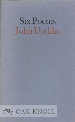 Order Nr. 124308 SIX POEMS. John Updike