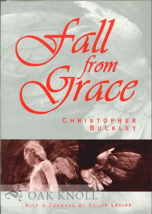 Order Nr. 124322 FALL FROM GRACE. Christopher Buckley