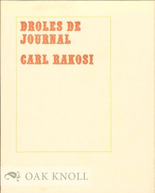 Order Nr. 124343 DROLES DE JOURNAL. Carl Rakosi
