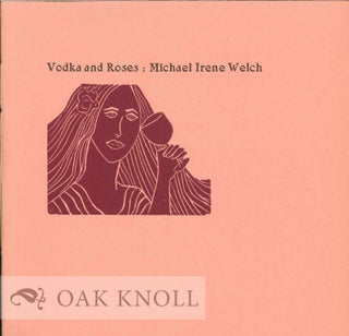 Order Nr. 124419 VODKA AND ROSES, A NOVEL. Michael Irene Welch