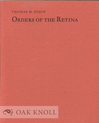 Order Nr. 124421 ORDERS OF THE RETINA. Thomas M. Disch