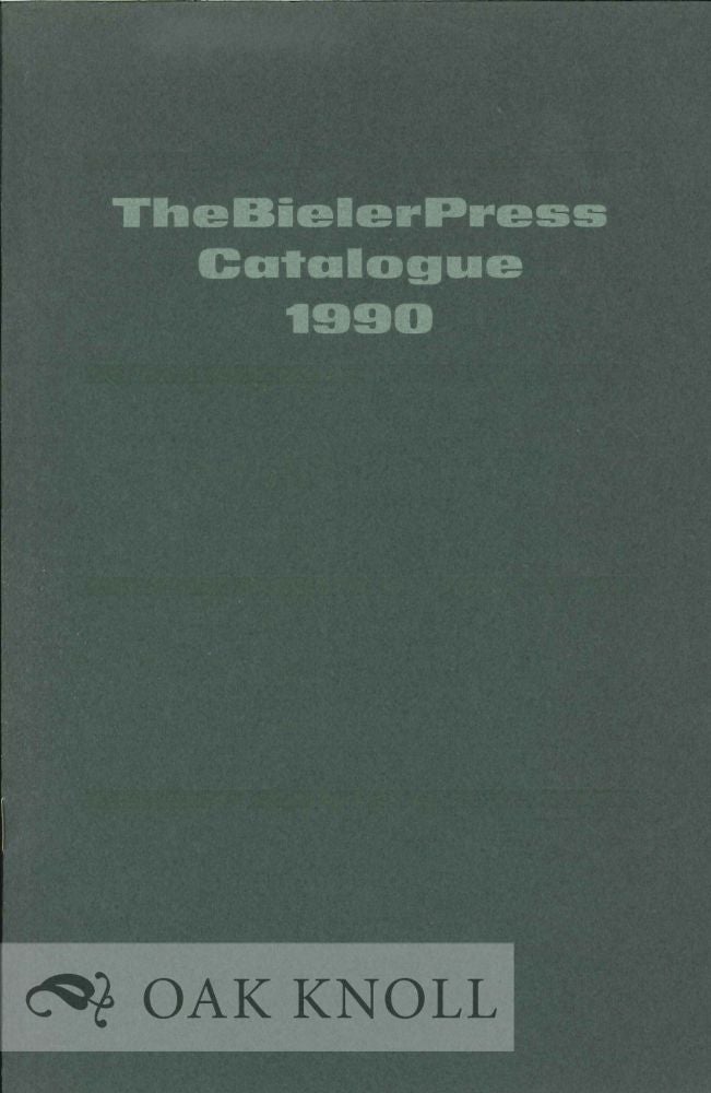 Order Nr. 124500 THE BIELER PRESS CATALOGUE. Gerald Lange.