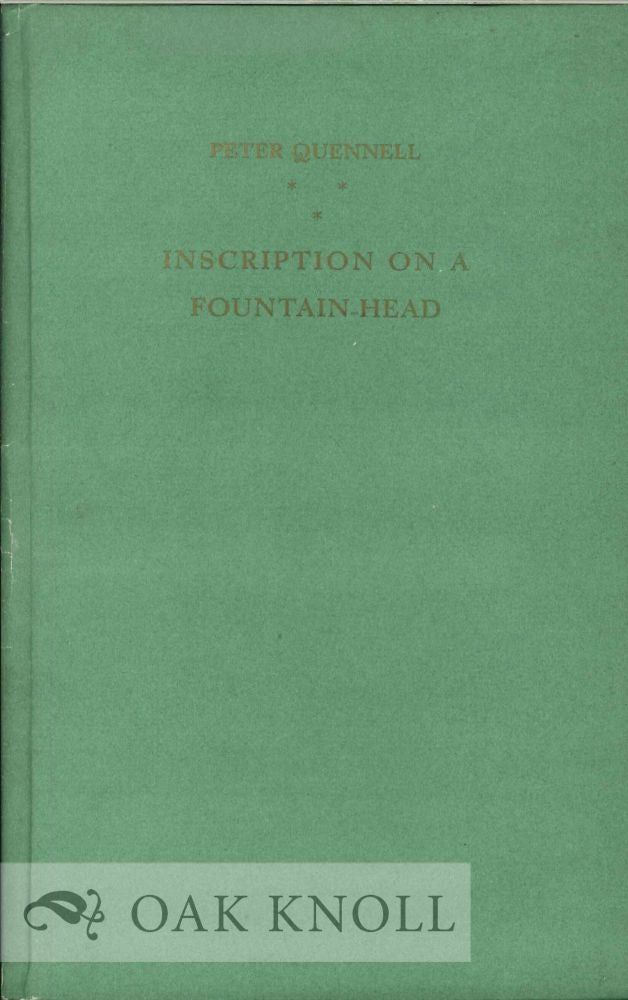 Order Nr. 124508 INSCRIPTION ON A FOUNTAIN-HEAD. Peter Quennell.