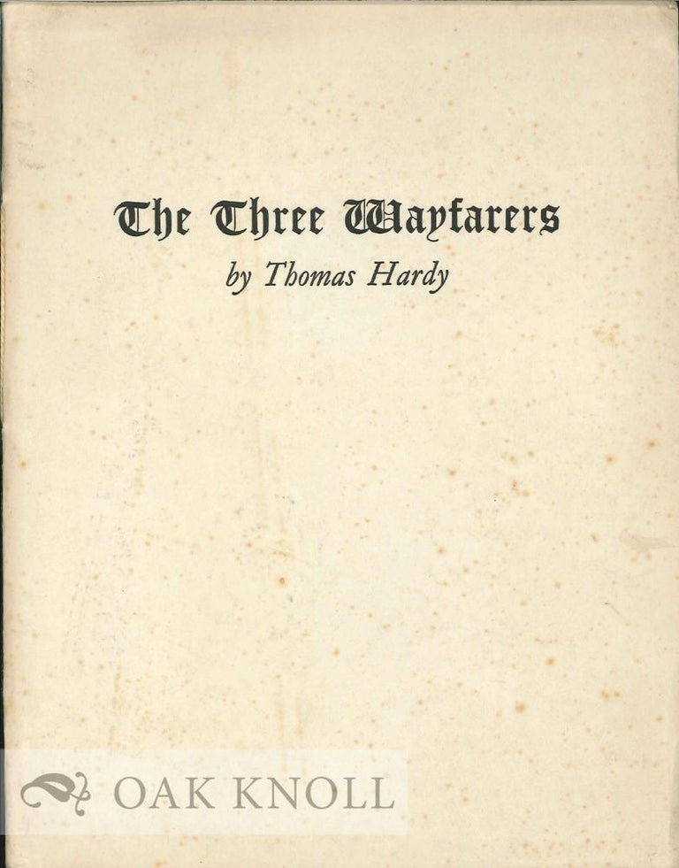 Order Nr. 124530 THE THREE WAYFARERS. Thomas Hardy.
