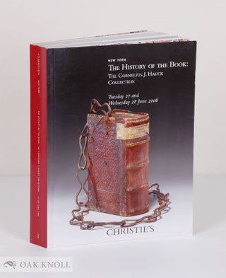 Order Nr. 124687 THE HISTORY OF THE BOOK: THE CORNELIUS J. HAUCK COLLECTION OF THE CINCINNATI...