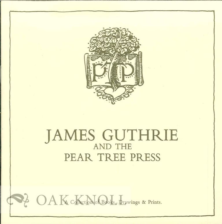 Order Nr. 124758 JAMES GUTHRIE AND THE PEAR TREE PRESS.
