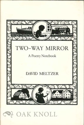 Order Nr. 124865 TWO-WAY MIRROR: A POETRY NOTEBOOK. David Meltzer