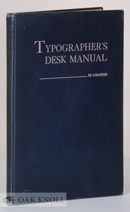 Order Nr. 124868 TYPOGRAPHER'S DESK MANUAL. Eugene De Lopatecki