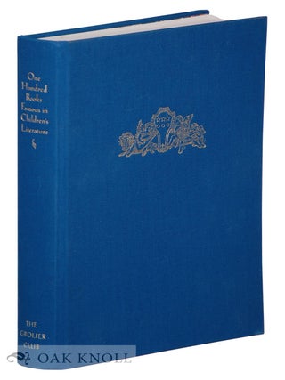 Order Nr. 124959 ONE HUNDRED BOOKS FAMOUS IN CHILDREN'S LITERATURE. Chris Loker, Jill Shefrin,...