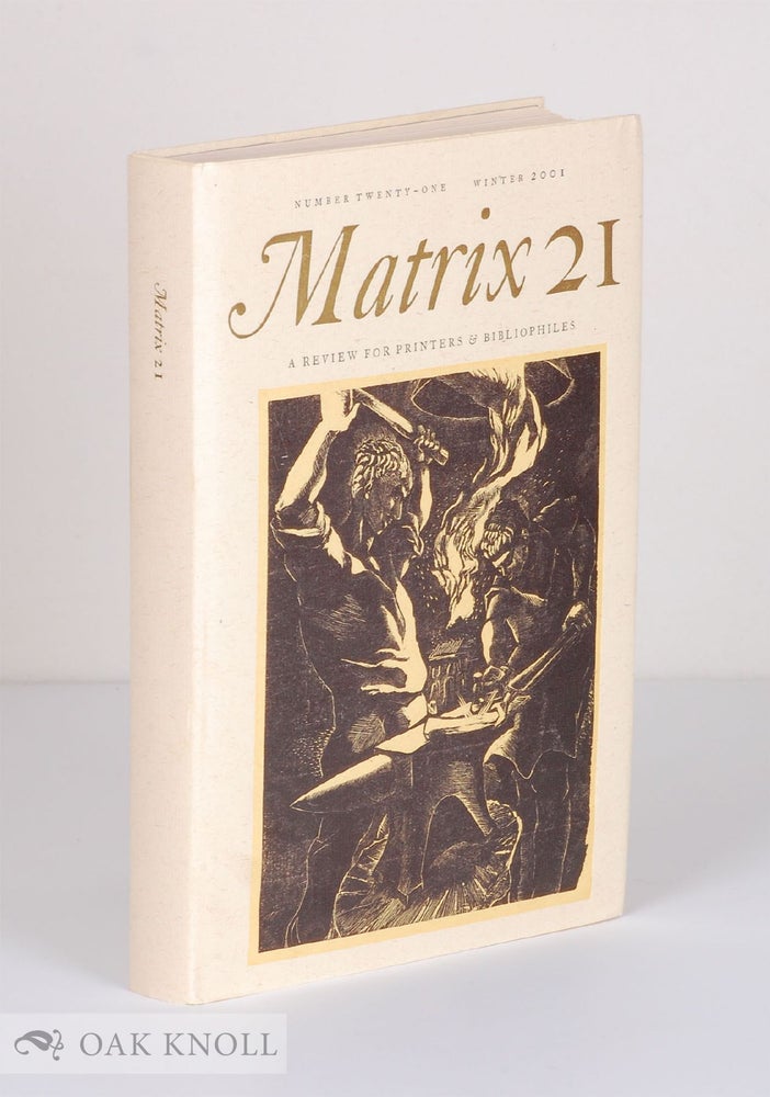 Order Nr. 124994 MATRIX 21, WINTER 2001, A REVIEW FOR PRINTERS AND BIBLIOPHILES.