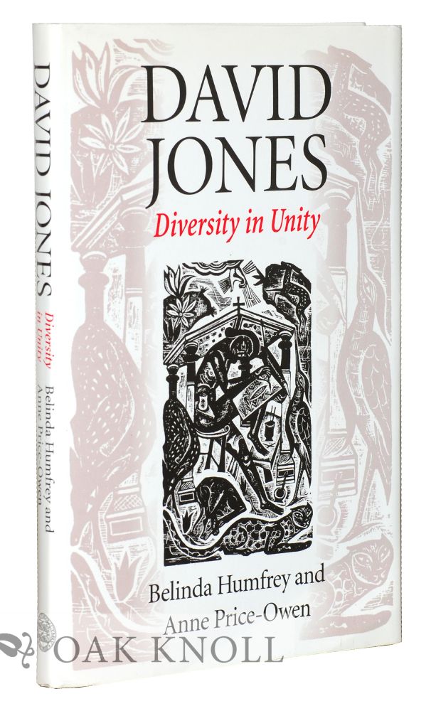 Order Nr. 125016 DAVID JONES: DIVERSITY IN UNITY. Belinda Humfrey, Anne Price-Owen.