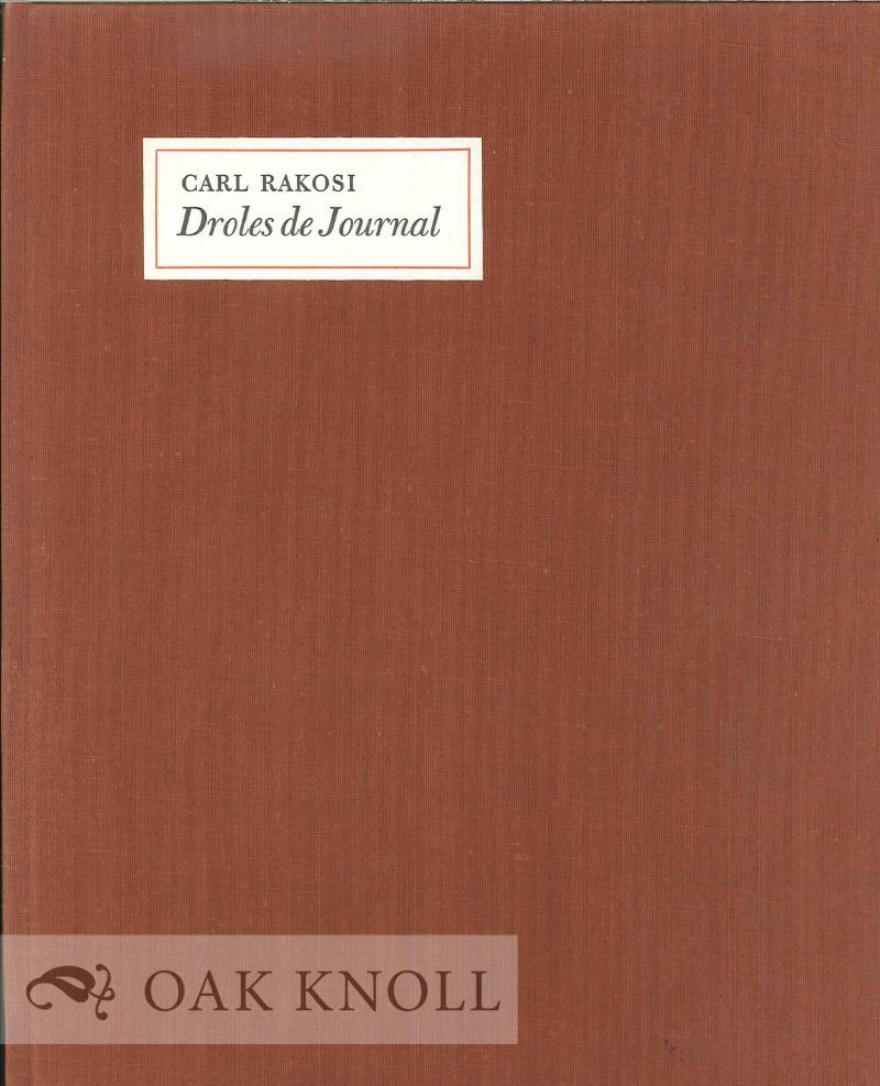 DROLES DE JOURNAL | Carl Rakosi
