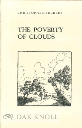 Order Nr. 125061 THE POVERTY OF CLOUDS. Christopher Buckley