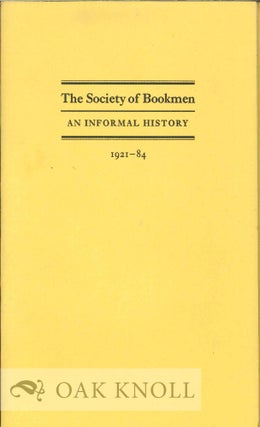 Order Nr. 125189 THE SOCIETY OF BOOKMAN: AN INFORMAL HISTORY. Colin Eccleshare