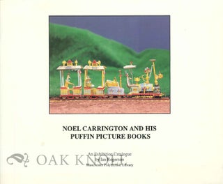 Order Nr. 125262 NOEL CARRINGTON AND HIS PUFFIN PICTURE BOOKS. Ian Rogerson