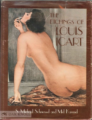 THE ETCHINGS OF LOUIS ICART. S. Michael and Schnessel.