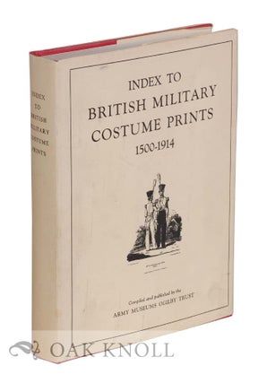 Order Nr. 125586 INDEX TO BRITISH MILITARY COSTUME PRINTS 1500-1914