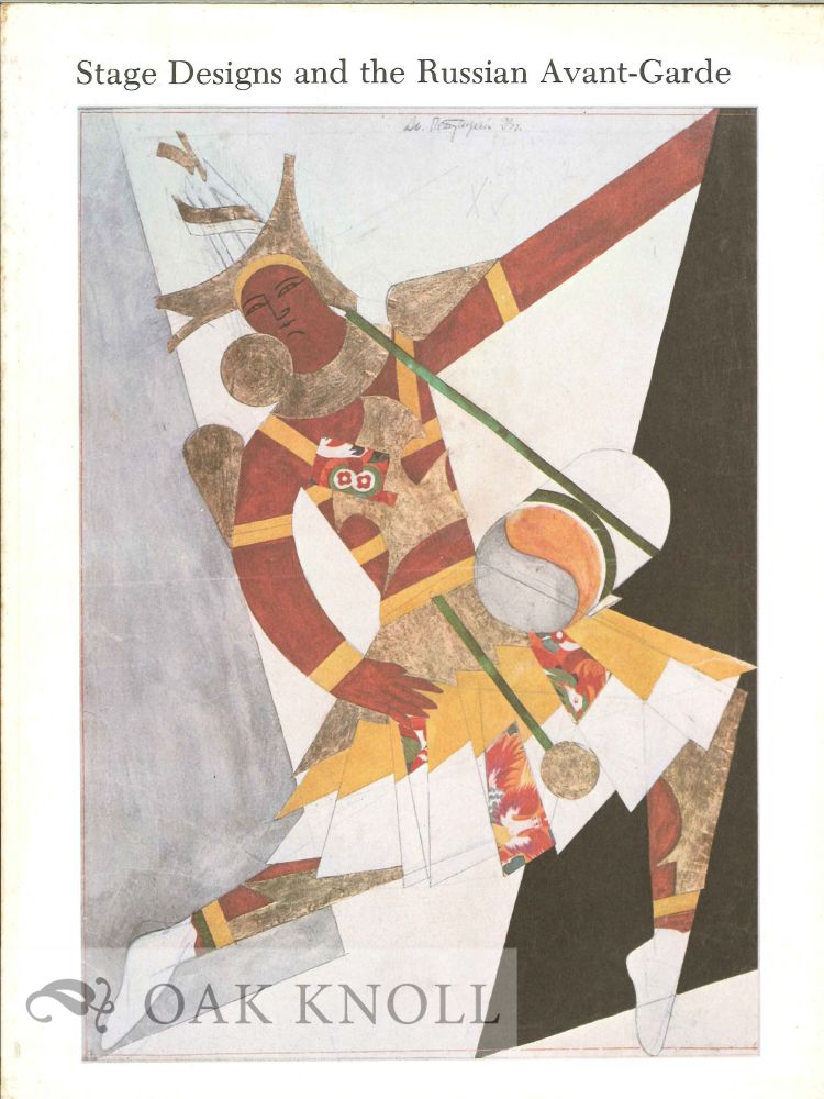 Order Nr. 125616 STAGE DESIGNS AND THE RUSSIAN AVANT-GARDE (1911-1929).