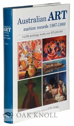Order Nr. 125790 AUSTRALIAN ART AUCTION RECORDS 1987-1989. Edward D. Craig, compiler