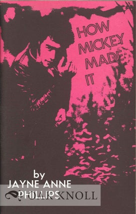 Order Nr. 125825 HOW MICKEY MADE IT. Jayne Anne Phillips