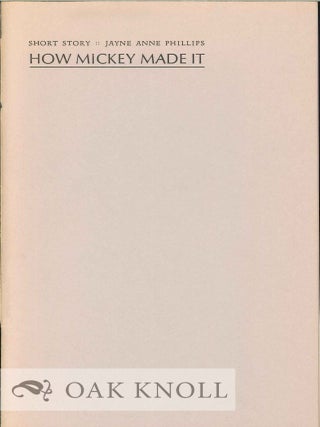 Order Nr. 125826 HOW MICKEY MADE IT. Jayne Anne Phillips