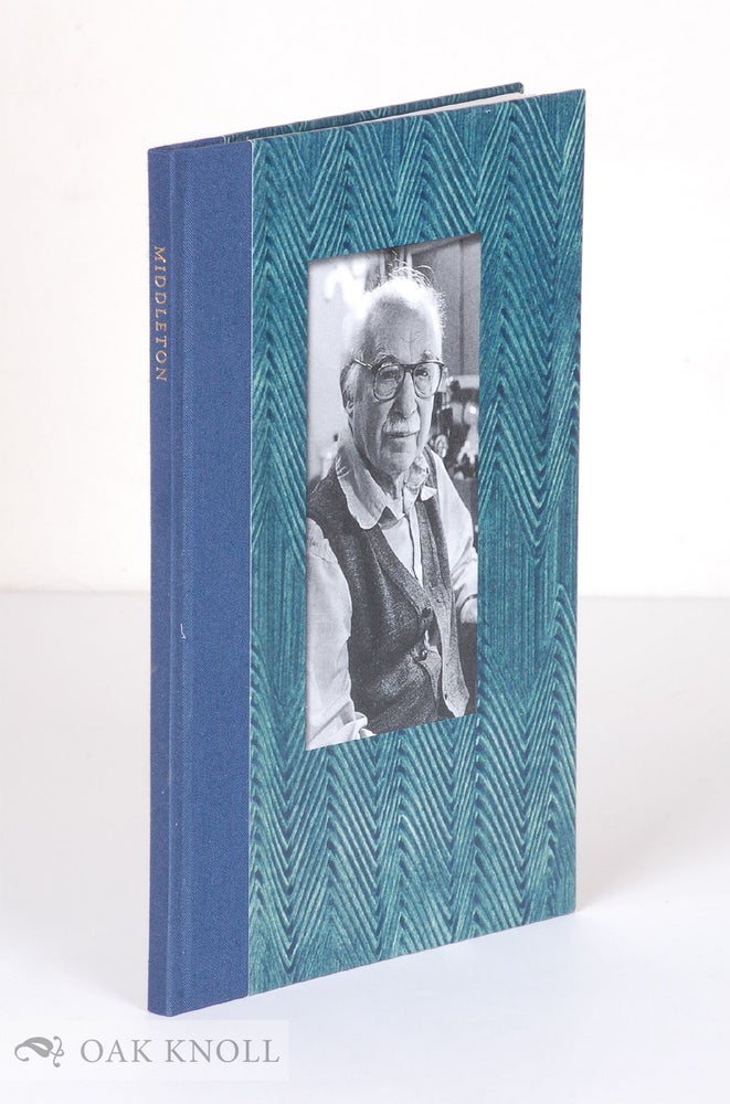 Order Nr. 126037 A REMEMBRANCE OF TIME SPENT WITH ROBERT HUNTER MIDDLETON UPSTAIRS AND DOWNSTAIRS ON DOVER STREET. William Hesterberg.