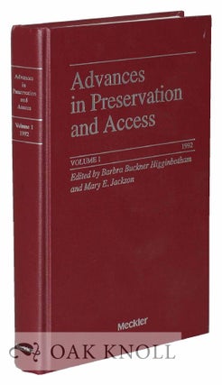 Order Nr. 126405 ADVANCES IN PRESERVATION AND ACCESS. Barbra Buckner Higginbotham, Mary E. Jackson
