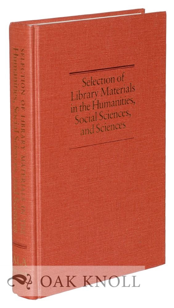 Order Nr. 126537 SELECTION OF LIBRARY MATERIALS IN THE HUMANITIES, SOCIAL SCIENCES, AND SCIENCES. Patricia McClung.