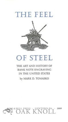 Order Nr. 126554 PROSPECTUS FOR THE FEEL OF STEEL: THE ART AND HISTORY OF BANK NOTE ENGRAVING IN...
