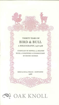 PROSPECTUS FOR THIRTY YEARS OF BIRD & BULL: A BIBLIOGRAPHY 1958-1988