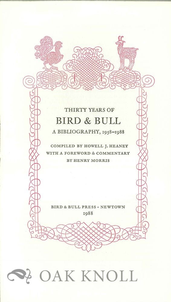 Order Nr. 126565 PROSPECTUS FOR THIRTY YEARS OF BIRD & BULL: A BIBLIOGRAPHY 1958-1988.