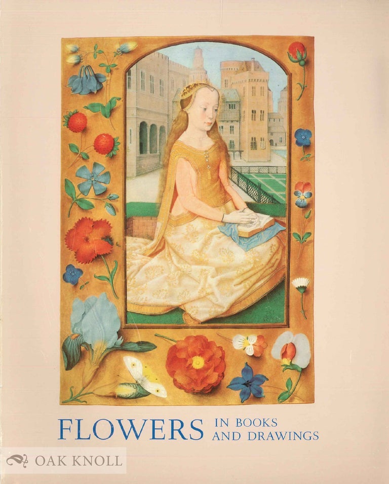 Order Nr. 126609 FLOWERS IN BOOKS AND DRAWINGS, ca. 940-1840.