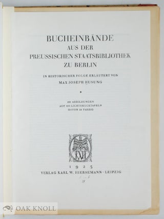 BUCHEINBÄNDE AUS DER PREUSSISCHEN STAATSBIBLIOTHEK ZU BERLIN.