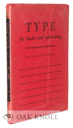 Order Nr. 126851 TYPE FOR BOOKS AND ADVERTISING. Eugene M. Ettenberg