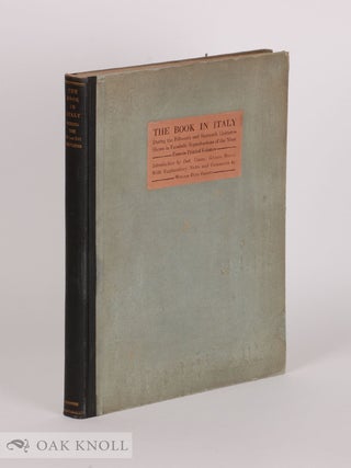 Order Nr. 126938 THE BOOK IN ITALY DURING THE FIFTEENTH AND SIXTEENTH CENTURIES SHOWN IN...