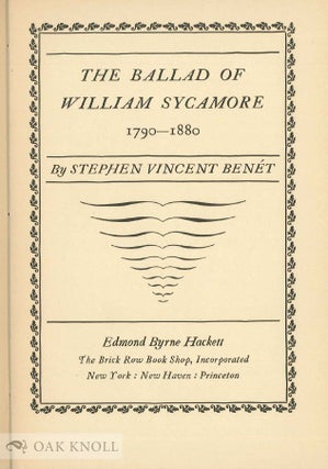 THE BALLAD OF WILLIAM SYCAMORE 1790-1880.