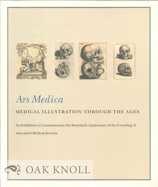 Order Nr. 127010 ARS MEDICA: MEDICAL ILLUSTRATION THROUGH THE AGES. Philip Oldfield, Richard Landon