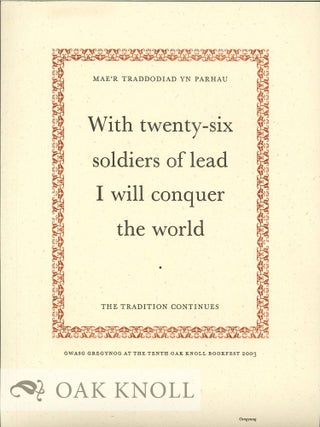 Order Nr. 127077 WITH TWENTY-SIX SOLDIERS OF LEAD I WILL CONQUER THE WORLD, THE TRADITION CONTINUES