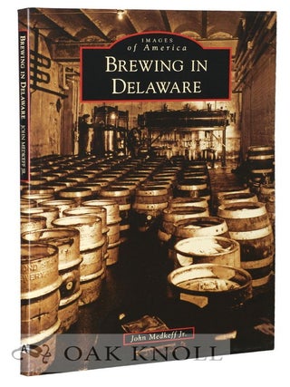 Order Nr. 127098 BREWING IN DELAWARE. John Medkeff Jr