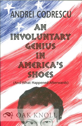 Order Nr. 127136 AN INVOLUNTARY GENIUS IN AMERICA'S SHOEW (AND WHAT HAPPENED AFTERWORDS). Andrei...