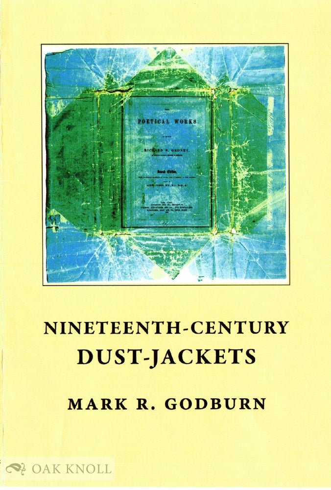Order Nr. 127223 NINETEENTH-CENTURY DUST-JACKETS. Mark Godburn.