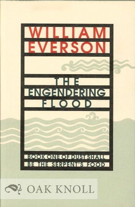 Order Nr. 127233 THE ENGENDERING FLOOD. William Everson