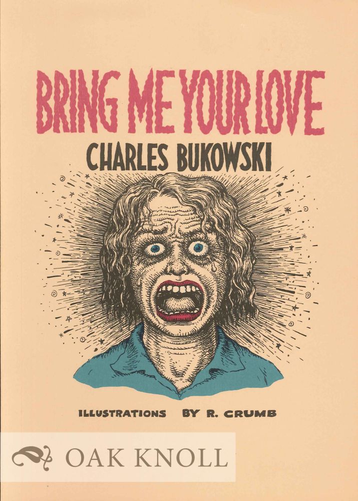 Order Nr. 127261 BRING ME YOUR LOVE. Charles Bukowski.