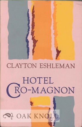 Order Nr. 127353 HOTEL CRO-MAGNON. Clayton Eshleman