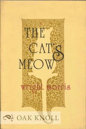 Order Nr. 127363 THE CAT'S MEOW. Wright Morris
