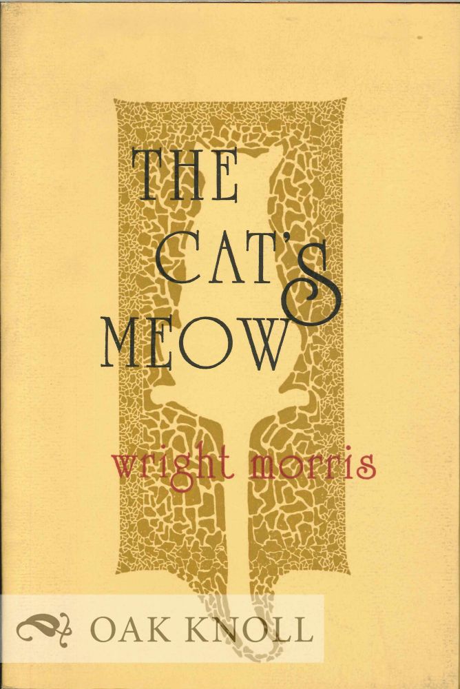 Order Nr. 127363 THE CAT'S MEOW. Wright Morris.